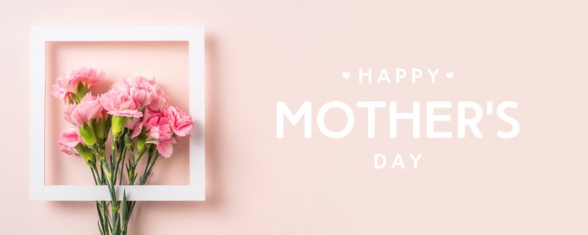 A SPECIAL GIFT FOR MOTHER’S DAY